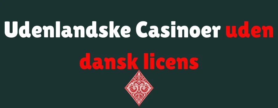 Udenlandske Casinoer 