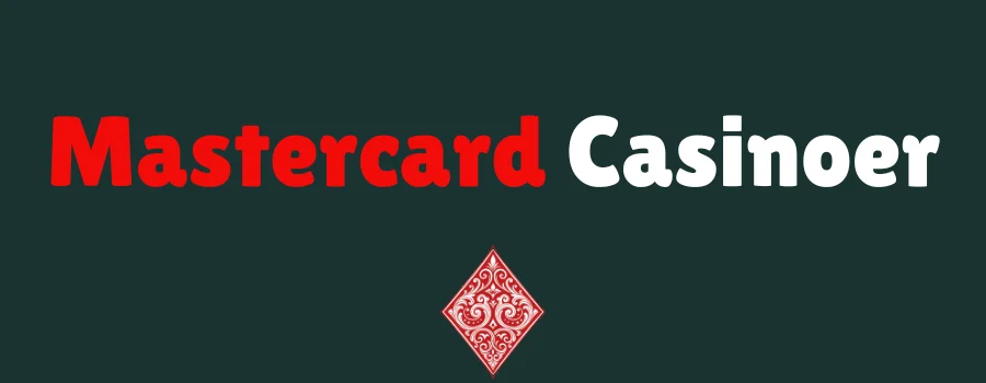Mastercard Casinoer