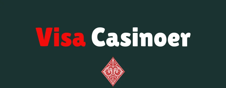 Visa Casinoer